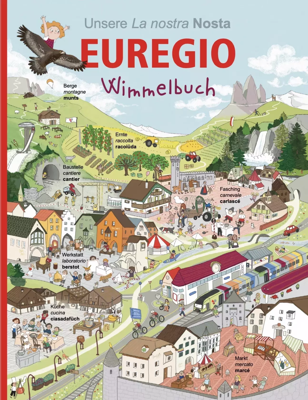 Unsere La nostra nosta Euregio Unsere La nostra nosta Euregio