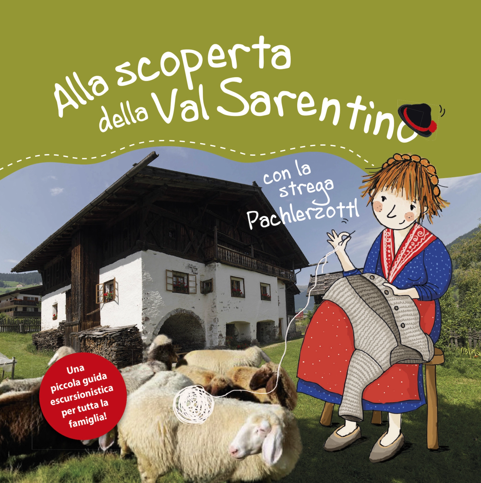 Alla scoperta della Val Sarentino Alla scoperta della Val Sarentino