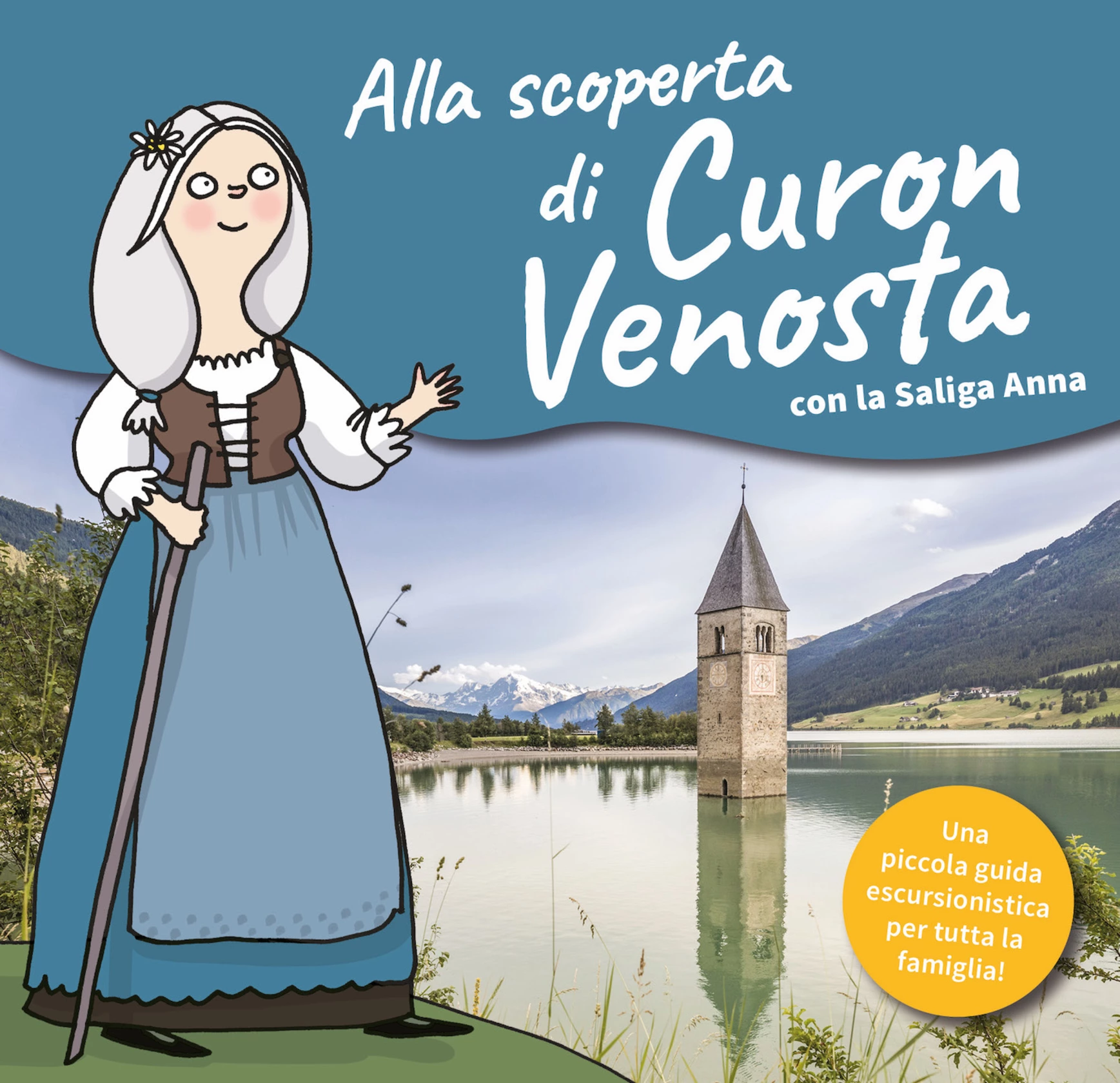 Alla scoperta di Curon Venosta